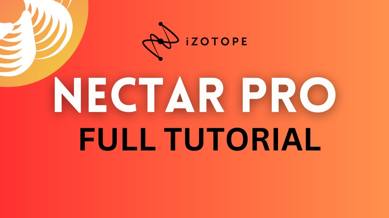 COMO USAR NECTAR PRO - FULL TUTORIAL - COMO MEZCLAR VOCES