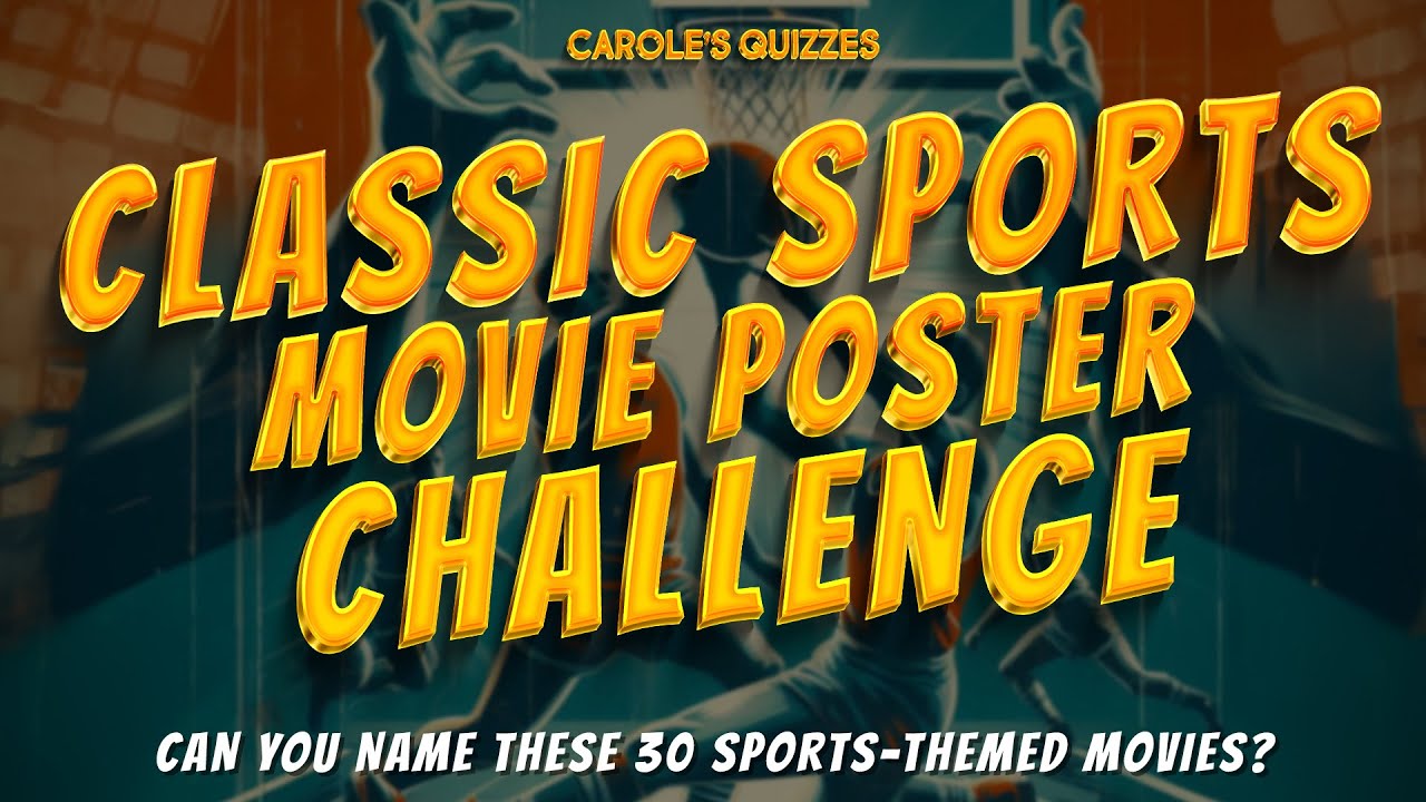 Classic Sports Movie Poster Challenge: Can You Name All 30 Films?