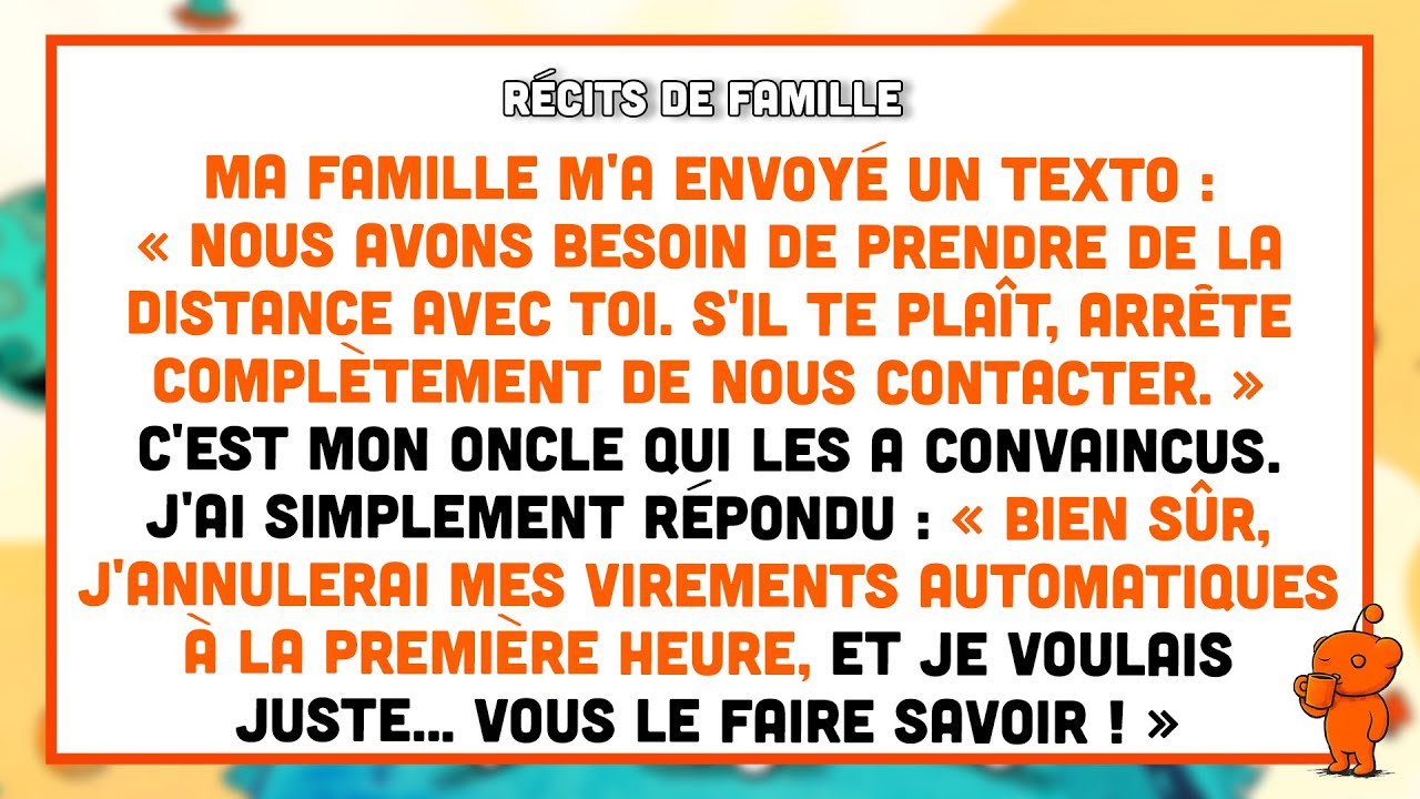 Ma famille m'a envoyé : « Nous devons prendre de la distance. Arrête tout contact avec nous. »