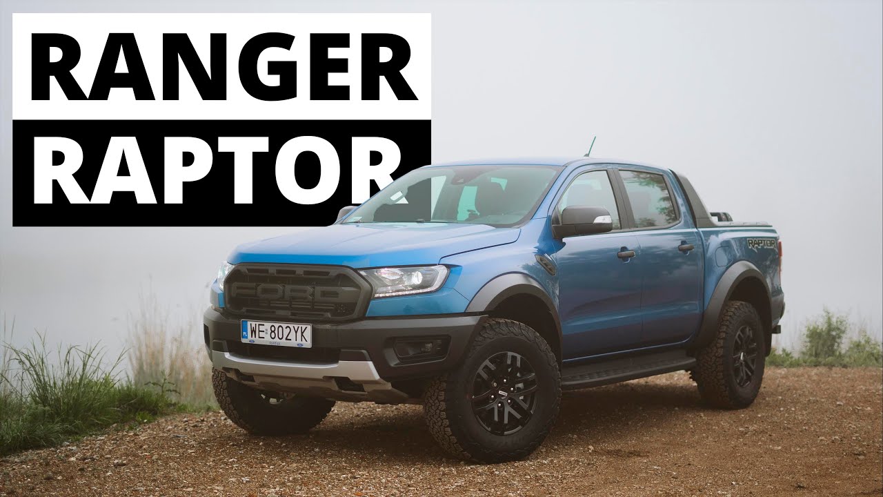 Ford Ranger Raptor - jaki kraj taki Raptor?