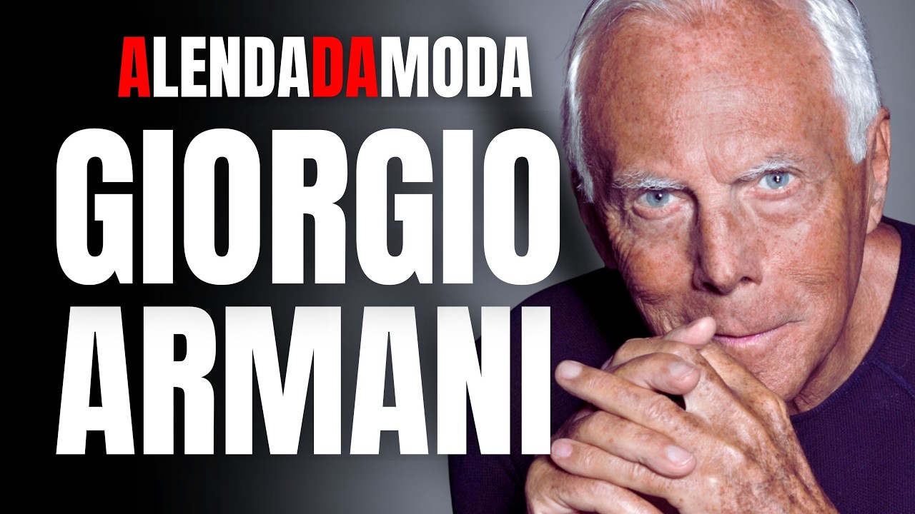 GIORGIO ARMANI - O MESTRE ITALIANO DA MODA DE ALTO PADRÃO MORREU E DEIXOU A PASSARELA DE LUTO