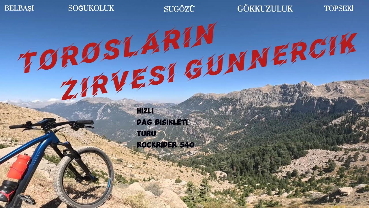 Torosların Zirvesinde Muhteşem Bisiklet Macerası