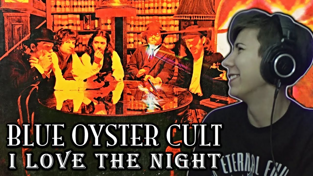 Blue Oyster Cult - I Love the Night | Reaction