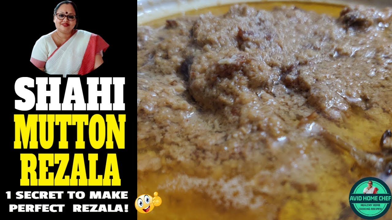 SHAHI MUTTON REZALA RECIPE  ► The 1 Secret To Make The Perfect Mutton Rezala!