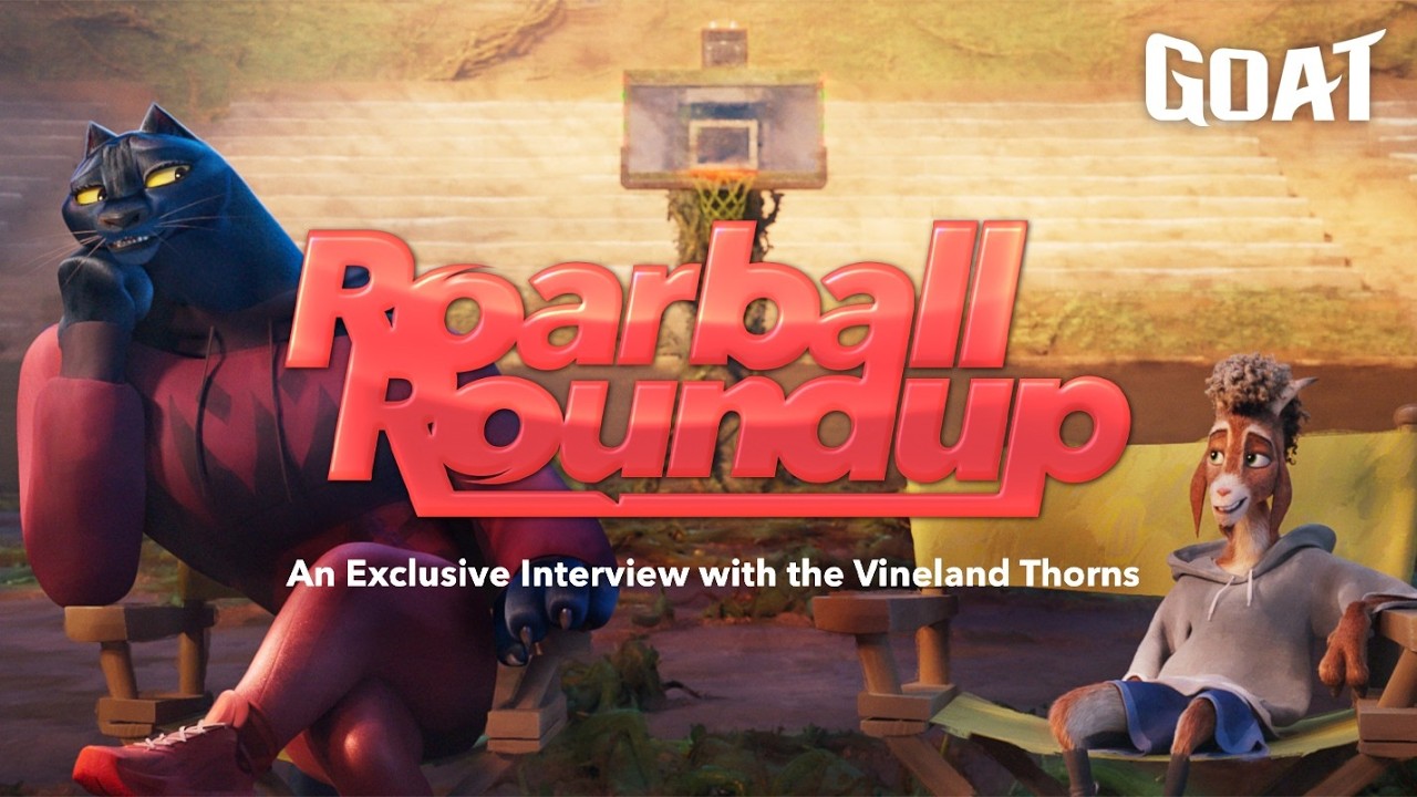 GOAT - Roarball Roundup: An Exclusive Interview with the Vineland Thorns (Full)