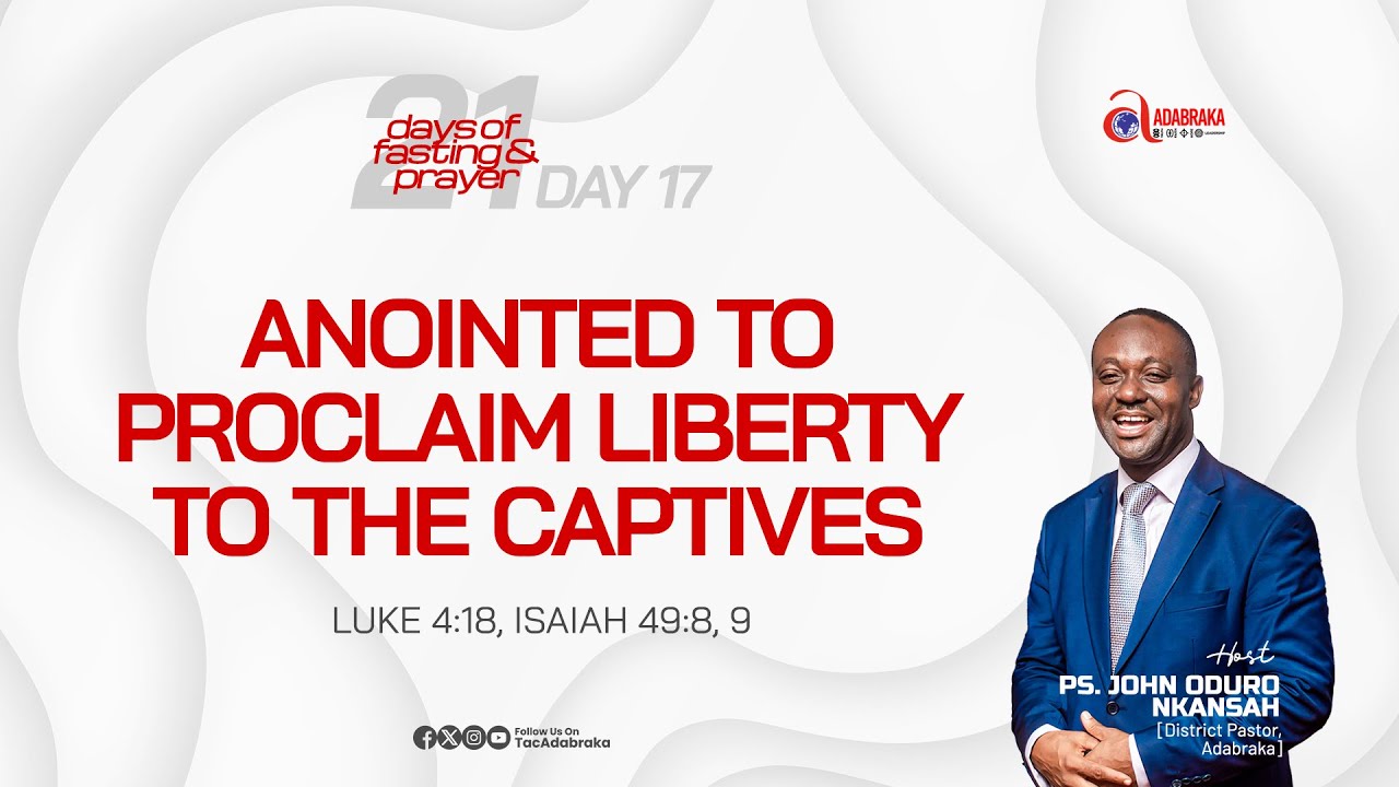 21 DAYS FASTING & PRAYER || ANOINTED TO HEAL THE BROKEN HEARTED || DAY 17.
