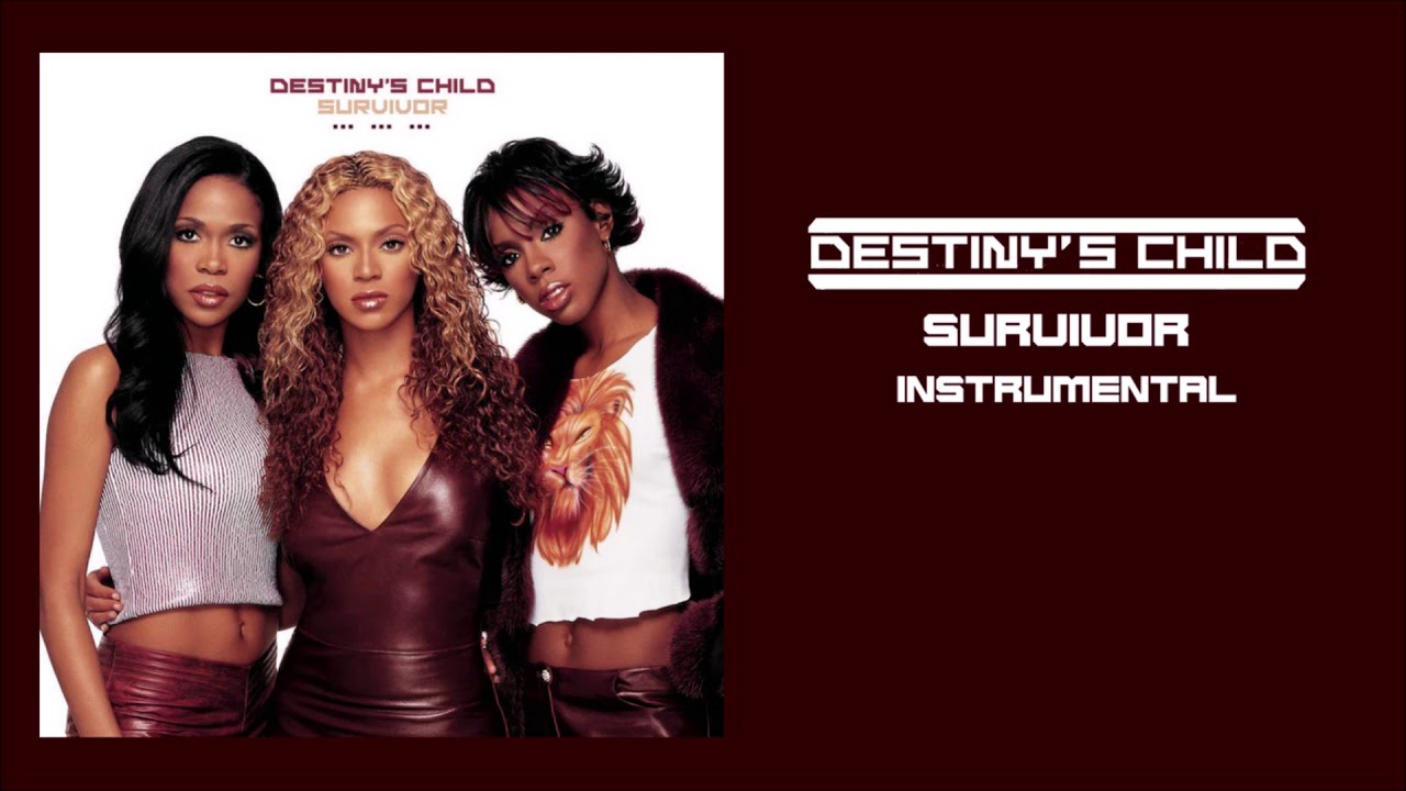 Destiny's Child  - Survivor (Instrumental)