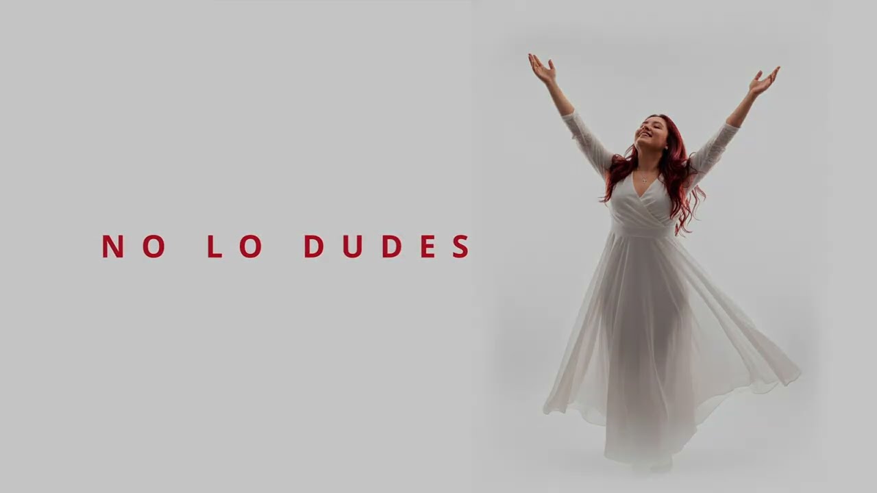 No lo dudes  Lyric Video