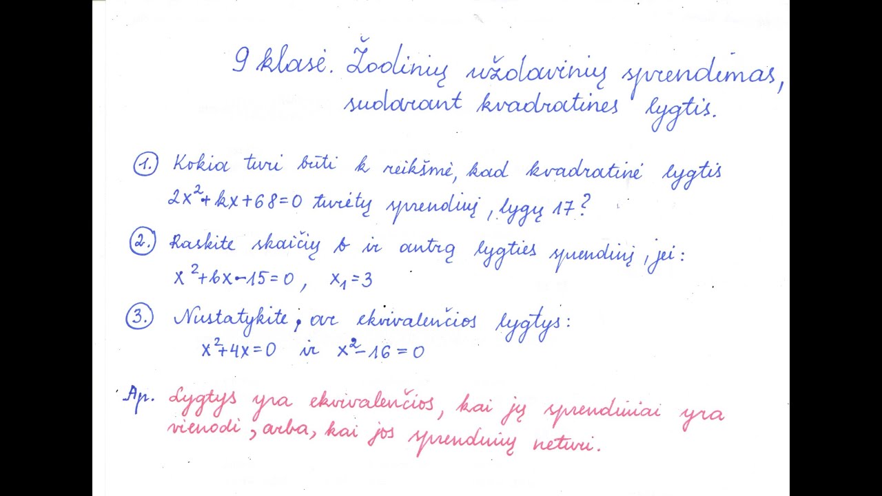 9 klasė. Žodinių uždavinių sprendimas, sudarant kvadratines lygtis