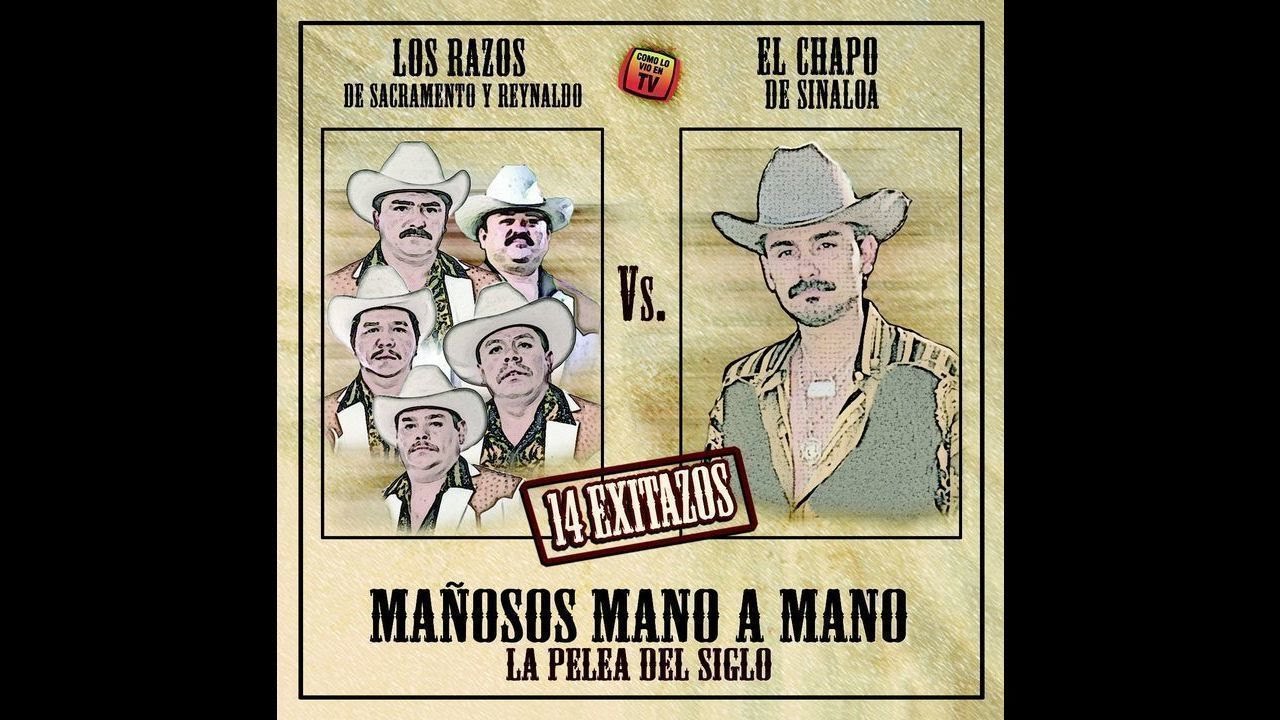 El Chapo De Sinaloa - Dicen Que Soy Traficante