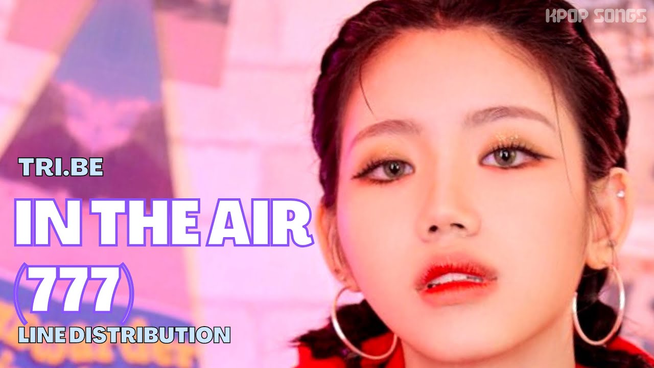 TRI.BE - ‘IN THE AIR (777)’ (Line Distribution+Color Coded)
