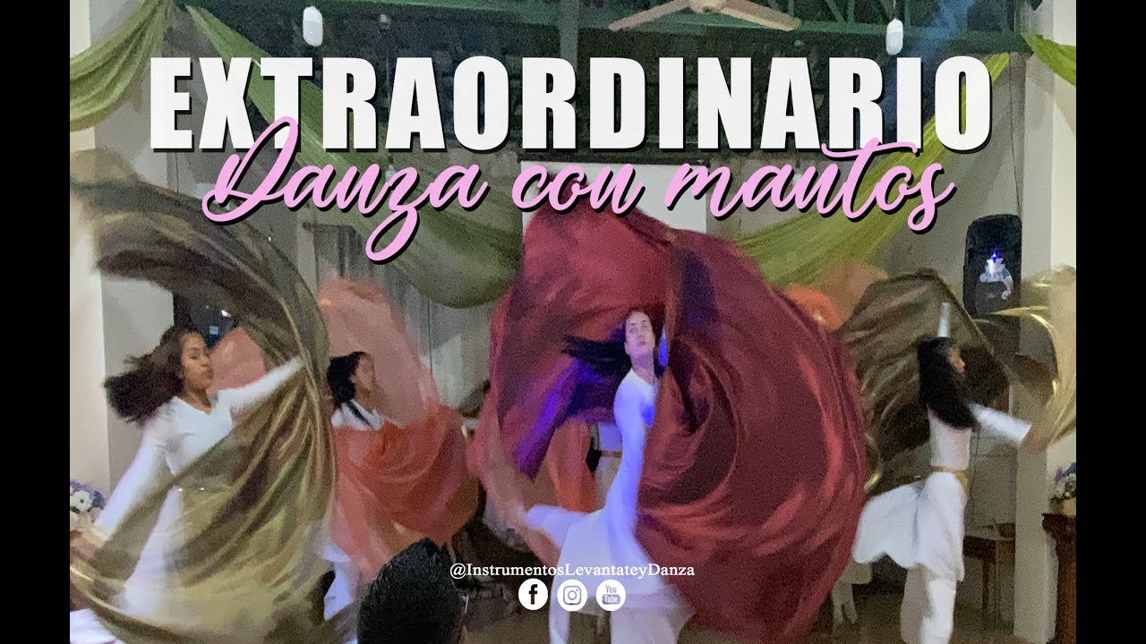 Extraordinario- danza con mantos #Instrumentoslevantateydanza