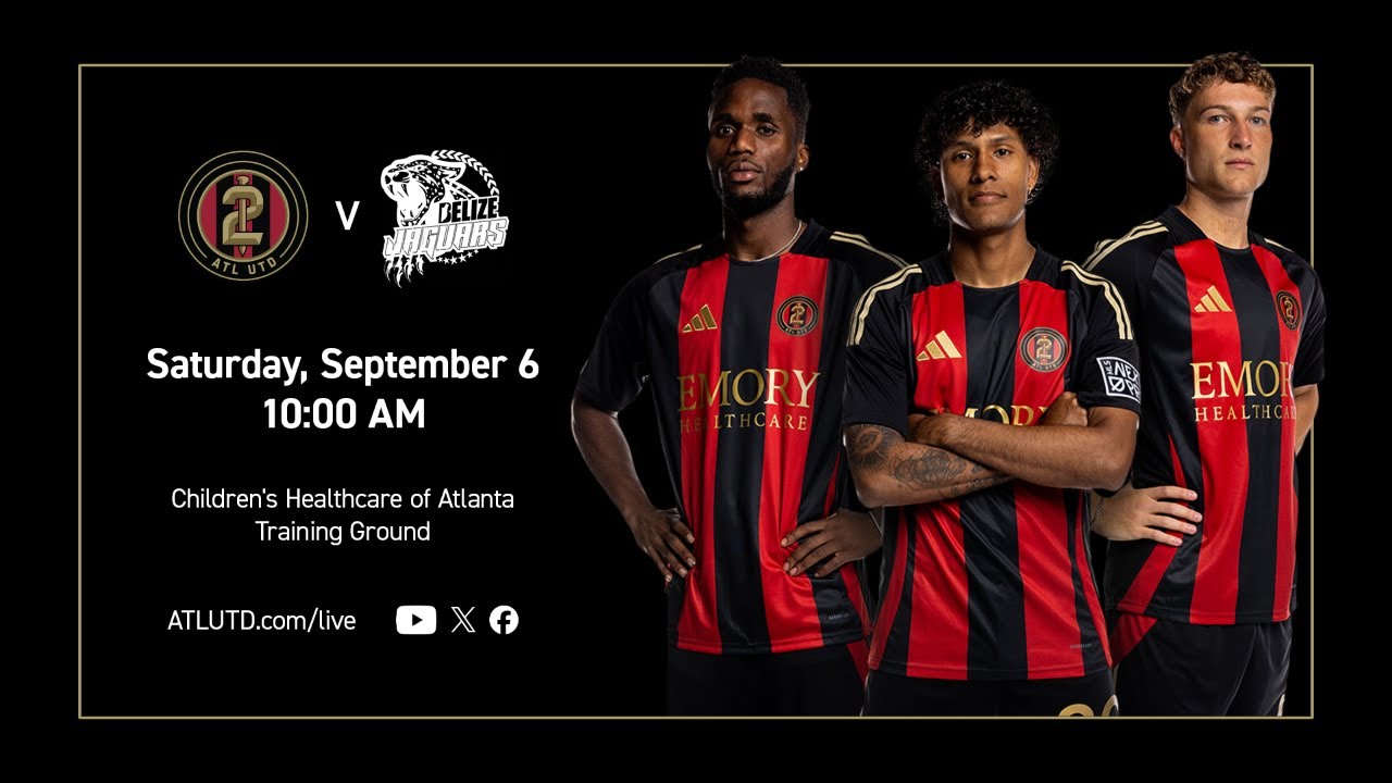 LIVE | ATL UTD 2 vs. Belize National Team