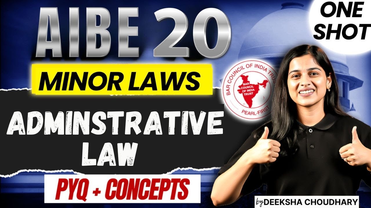 AIBE 20 | Administrative Law | Complete Preparation in 30 Days | Deeksha Choudhary
