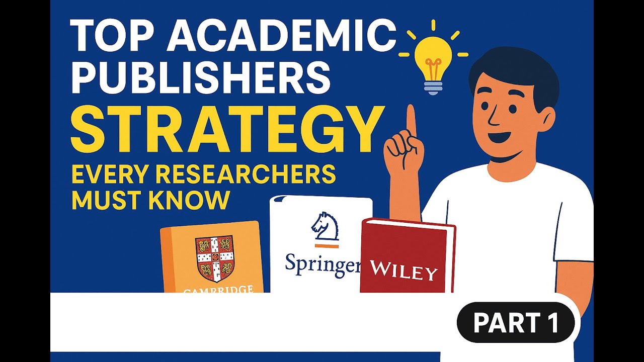 Top Academic Publishers: Strategy Every Researcher Must Know I Part 1