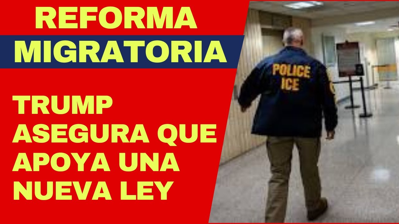 ATENCI&Oacute;N: Trump asegura que quiere una reforma migratoria comprensiva si los dem&oacute;cratas se unen