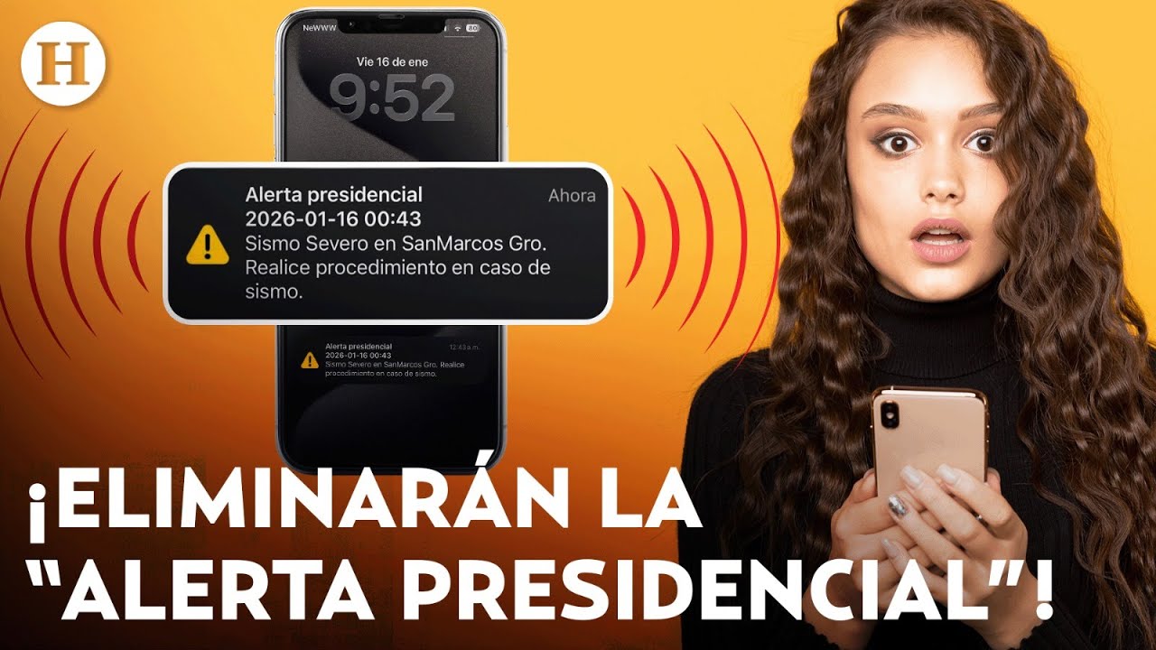 ¿Ya no sonará? Esta es la verdad sobre la eliminación de la alerta presidencial en los celulares