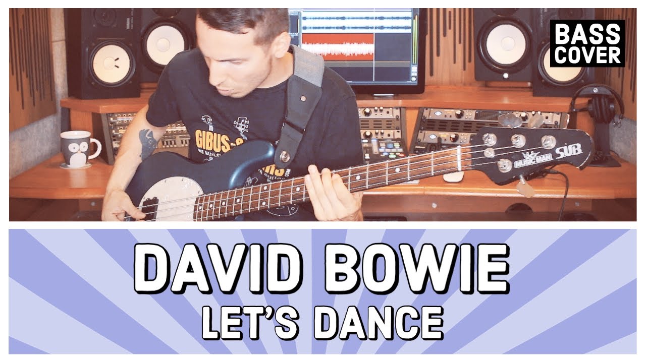 DAVID BOWIE - LET'S DANCE [Bass Cover]