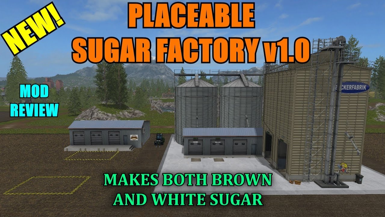 FS17 - New Placeable Sugar Factory (White and Brown Sugar) v1.0 