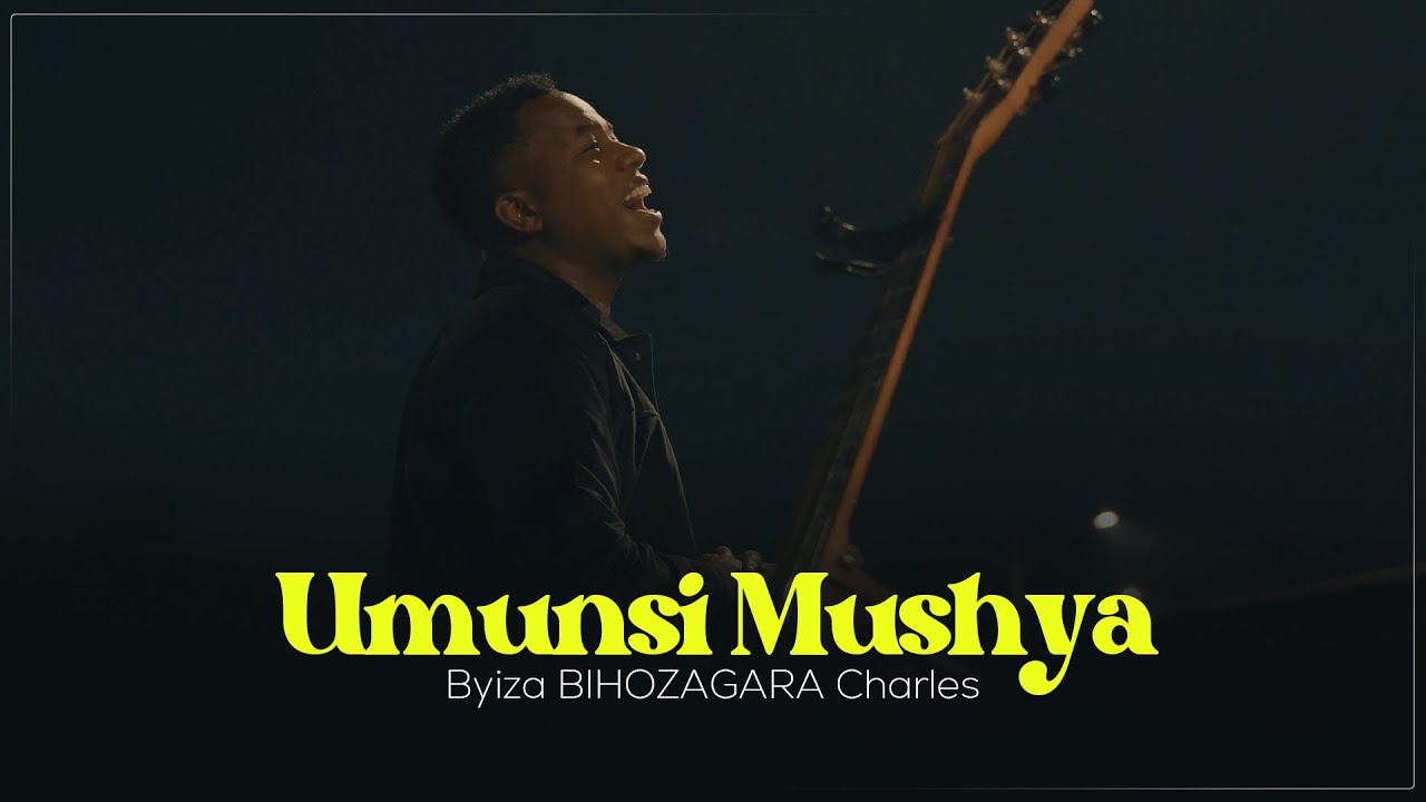 UMUNSI MUSHYA -BYIZA BIHOZAGARA CHARLES (OFFICIAL MUSIC VIDEO)