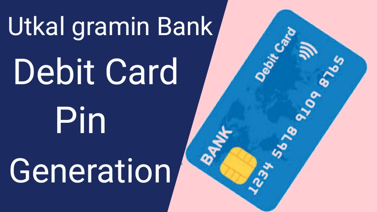 Utkal gramin Bank ATM Card Pin generation kaise kare .