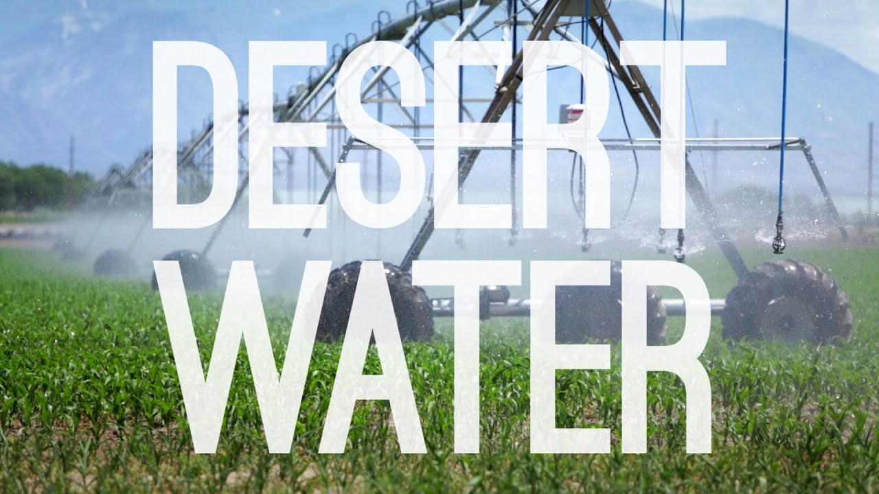 Desert Water: A New Water Ethic