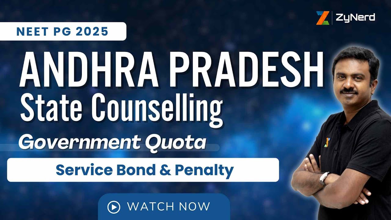 Andhra Pradesh State Counselling Government Quota | Service Bond & Penalty | NEET PG &ndash; 2025