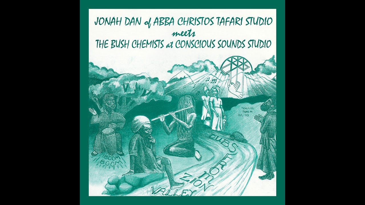 Jonah Dan meets The Bush Chemists – Dubs From Zion Valley LP 12