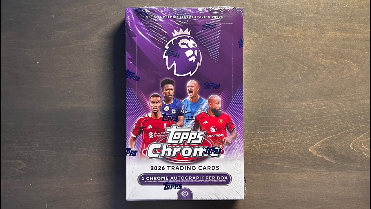 Break #87 - 2026 Topps Chrome EPL Personals Hobby + Value Boxes