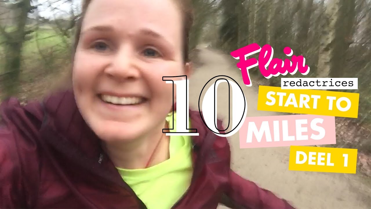 10 MILES VLOG #1: Redactrices Marie en Lies bereiden zich voor