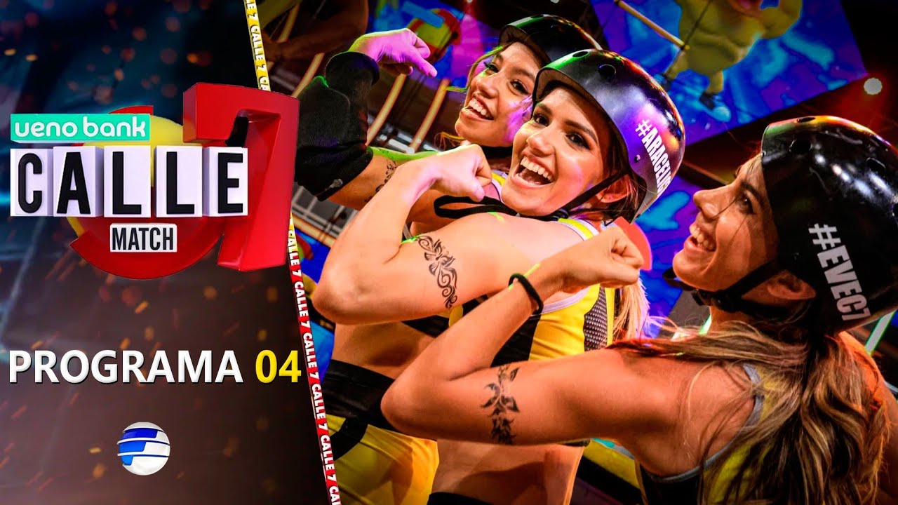 Calle 7 Match 2026 | Programa 04