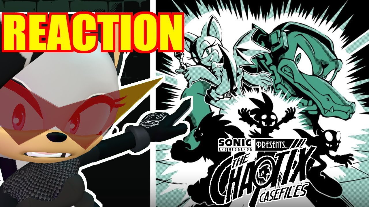 THE CHAOTIX DID WHAT?, CHAOTIX FILES EPISODE 2 REACTION! FAINTED AT THE END, SONIC 35TH ANNIVERSARY!