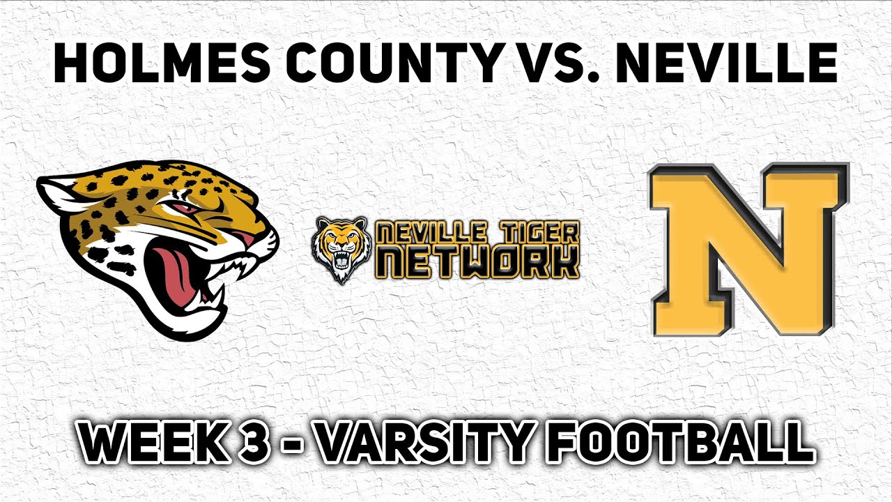 Neville vs. Holmes County Central (Week 3 - 2024)