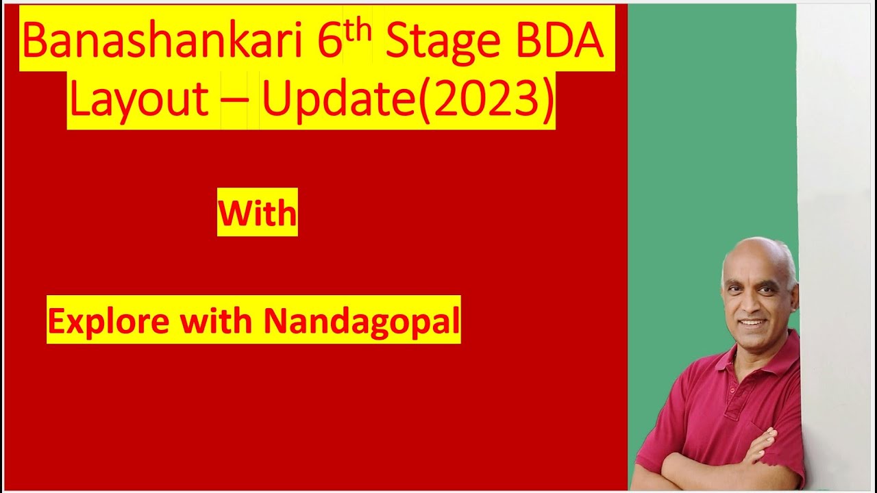 Up-to-Date and Latest BDA Banashankari 6th Stage Developments | BDA BSK 6th stage updates