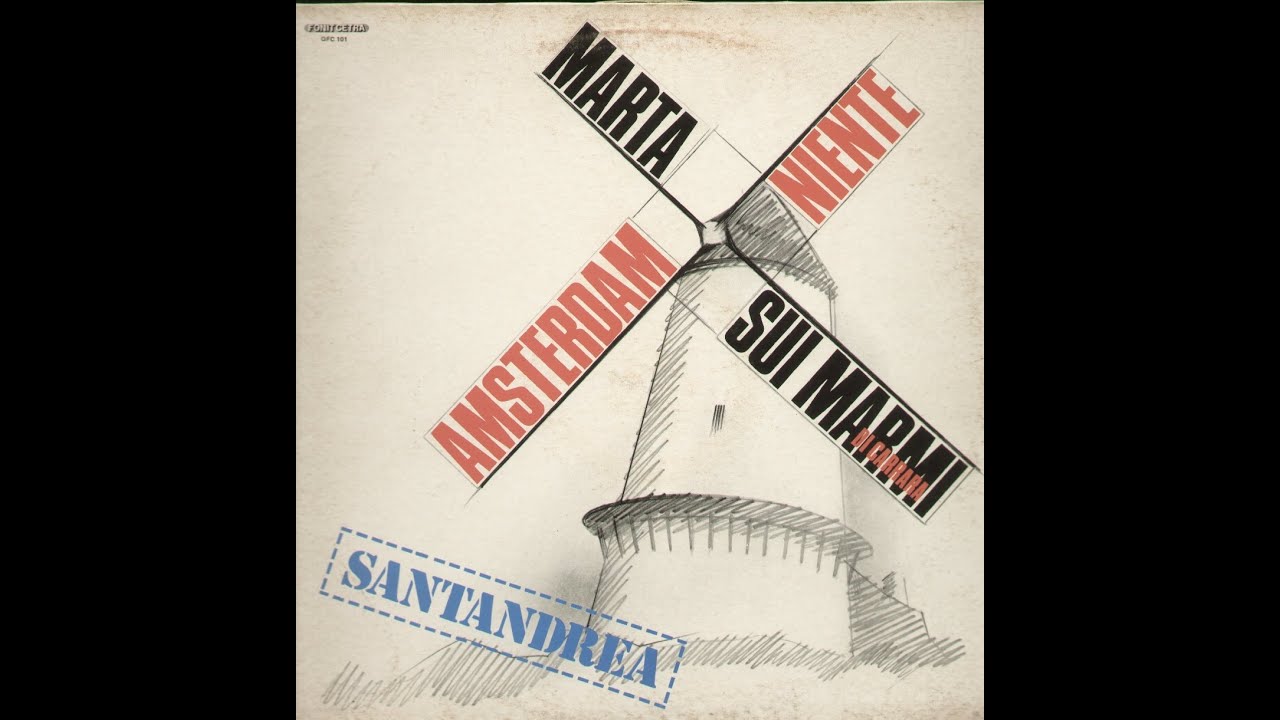 - SANTANDREA &ndash; ( - Fonit Cetra QFC 101 &ndash; 1983 - ) &ndash; FULL ALBUM