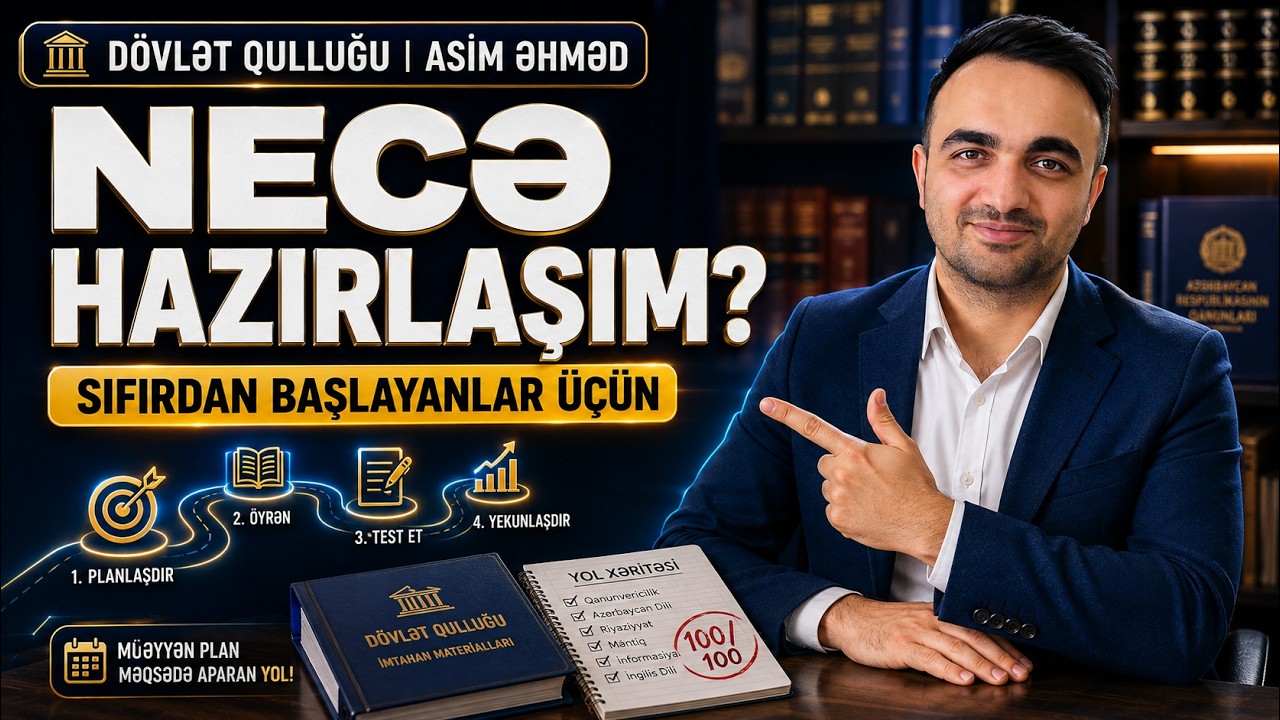 Dövlət Qulluğuna Necə Hazırlaşım? | Yeni Başlayanlar üçün