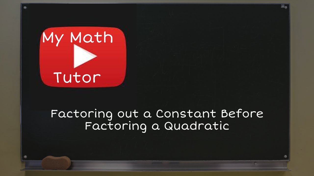 ALEKS | Factoring out a constant before factoring a quadratic