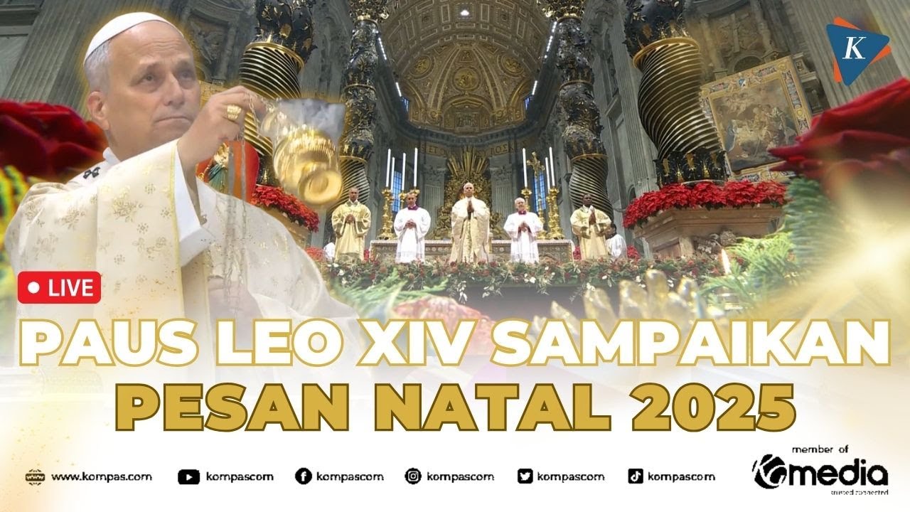 🔴LIVE - Ribuan Umat Padati Vatikan, Paus Leo XIV Sampaikan Pesan Natal 2025