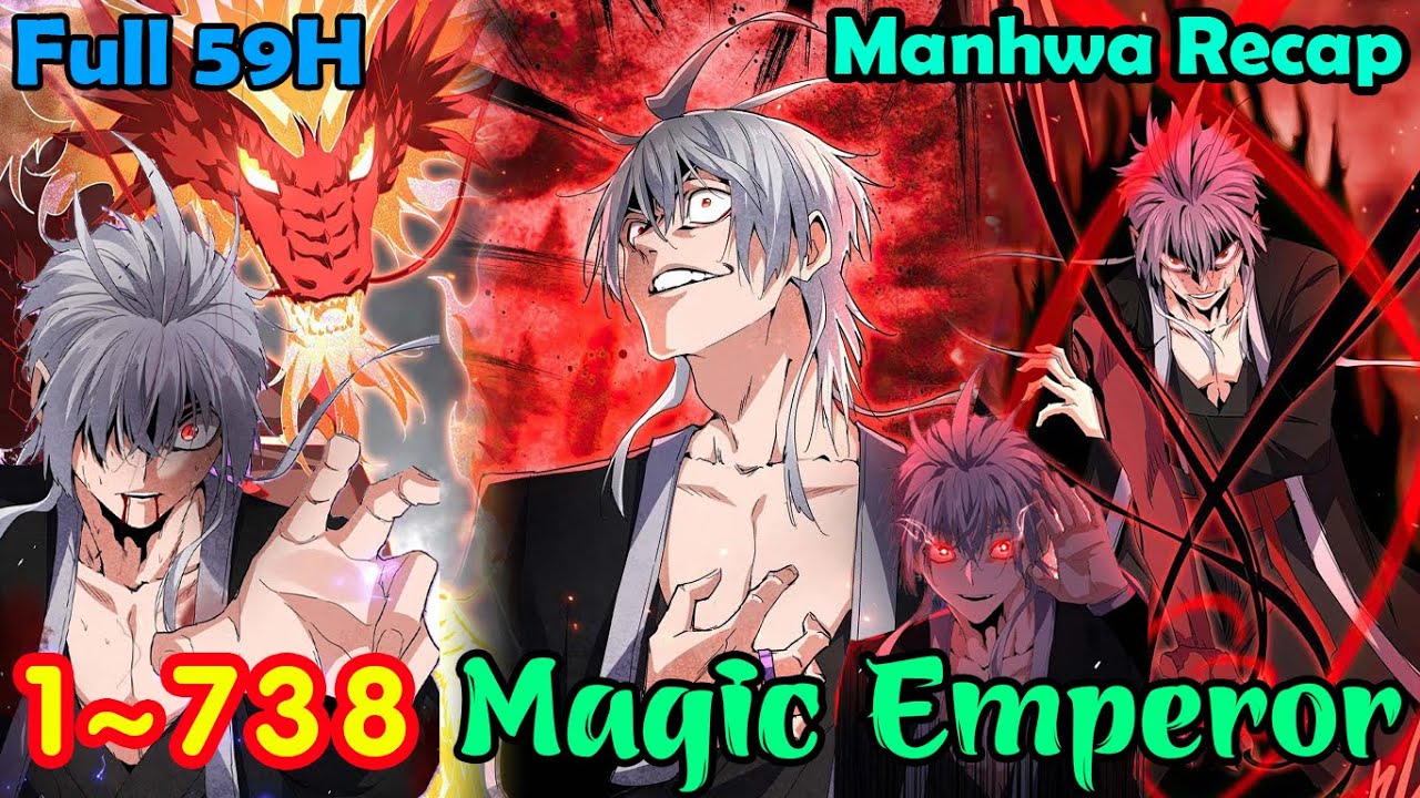 UPDATE | Magic Emperor Chapter 1-738 | Manhwa Recap | Recap Manhwa | Best Manhwa Of 2025