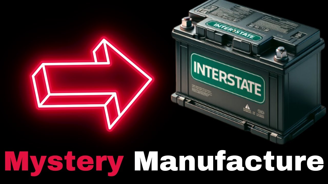 Who Makes Interstate Batteries: Are they any Good?