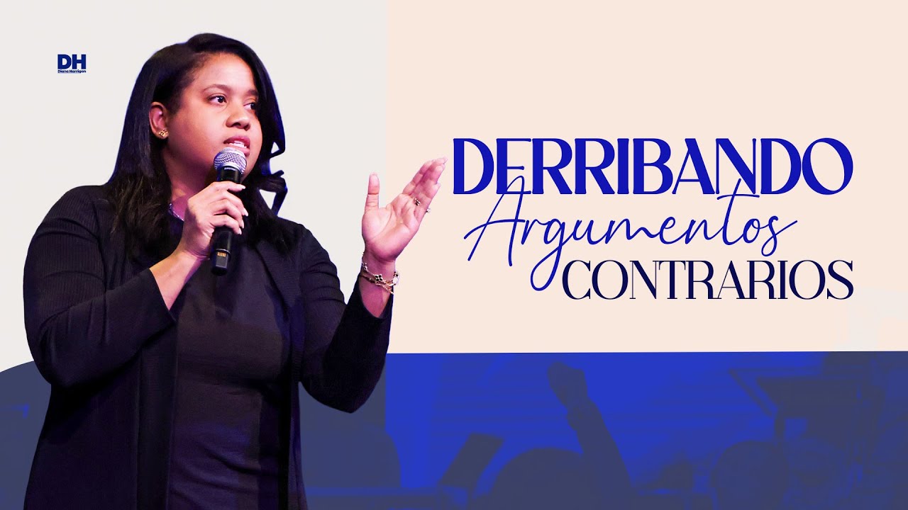 Derribando Argumento Contrarios | Pastora Diana Harrigan #pastorjuancarlosharrigan #jch #pdh