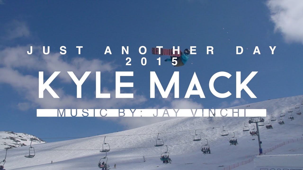 Kyle Mack - Just Another Day (2015 Edit)