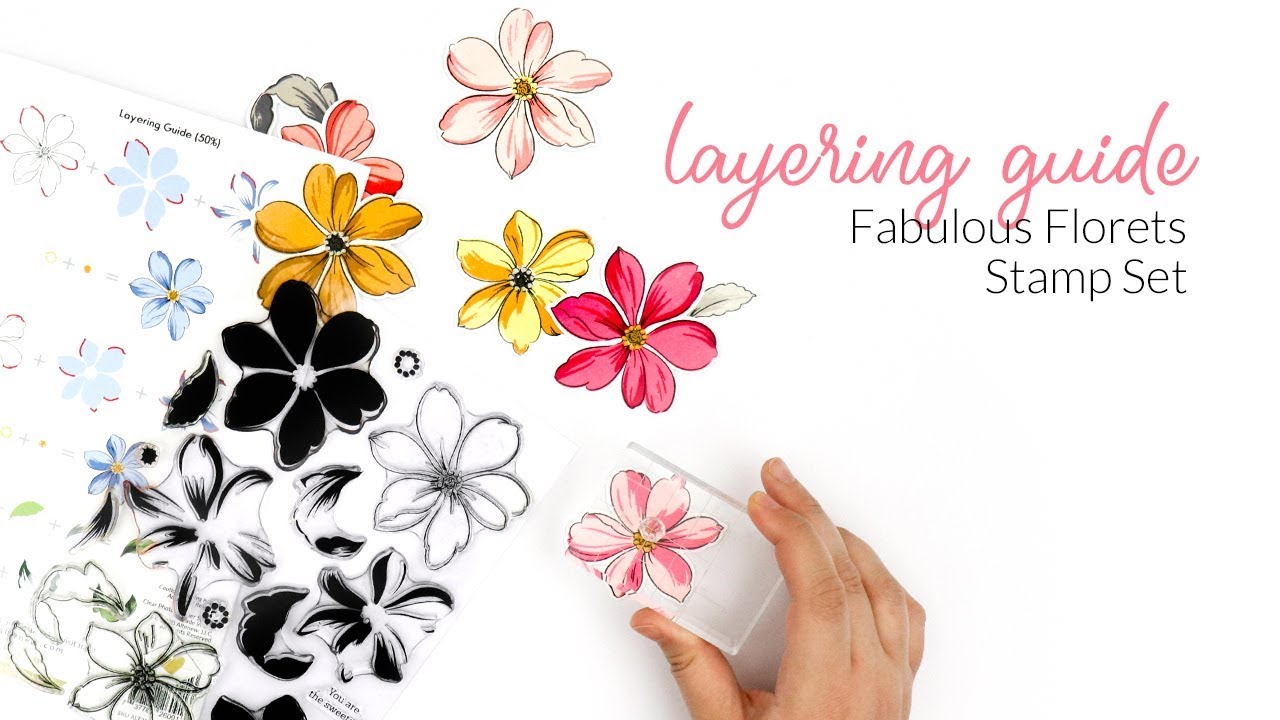 Easy Layering Stamp Tutorial Ft. Altenew Fabulous Florets Clear Stamp Set
