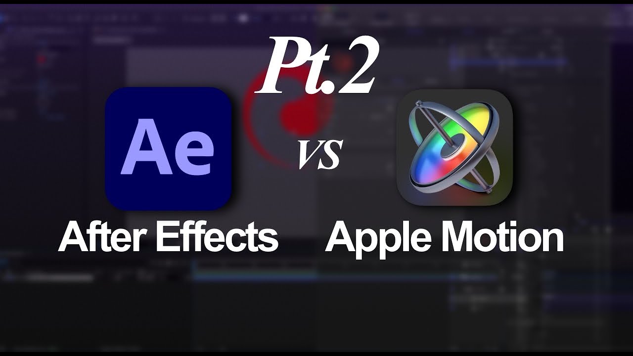 After Effects vs Apple Motion Part 02