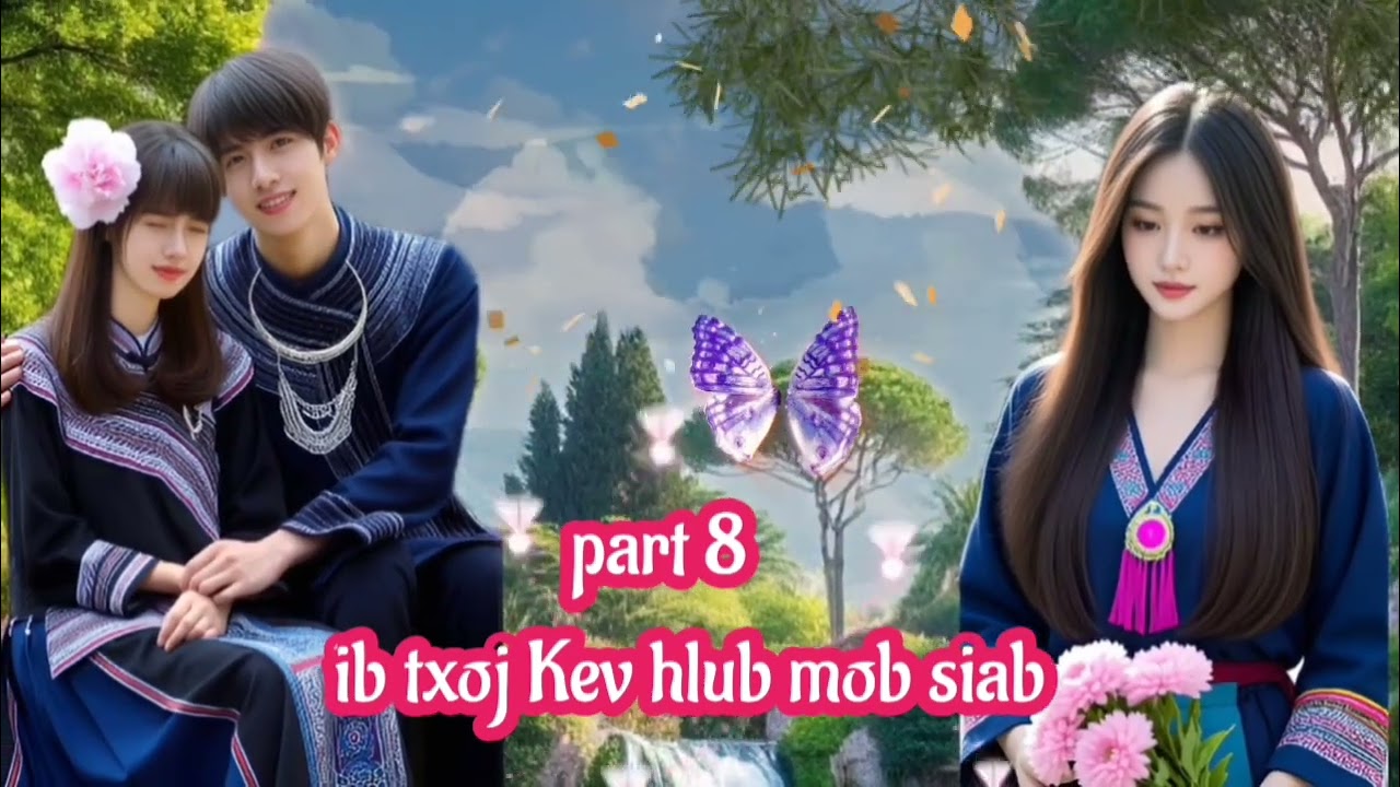 ib txoj Kev hlub mob siab part 8