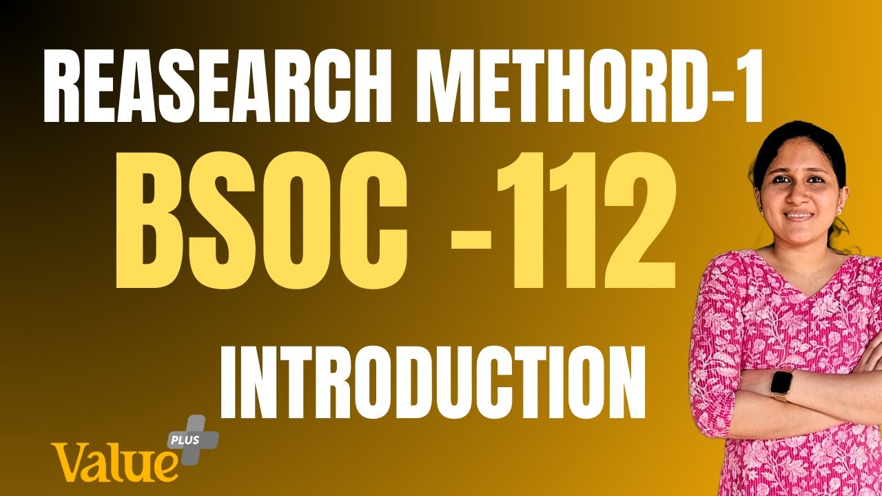 IGNOU | മലയാളം | SOCIOLOGICAL RESEARCH METHODS 1 |BSOC 112 | INTODUCTION