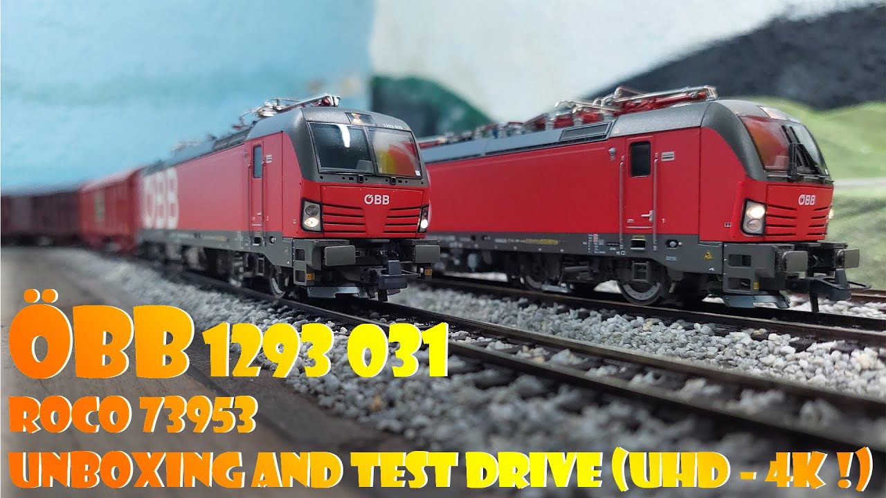 ÖBB 1293 031 Roco 73953 UNBOXING AND TEST DRIVE (UHD - 4K !)