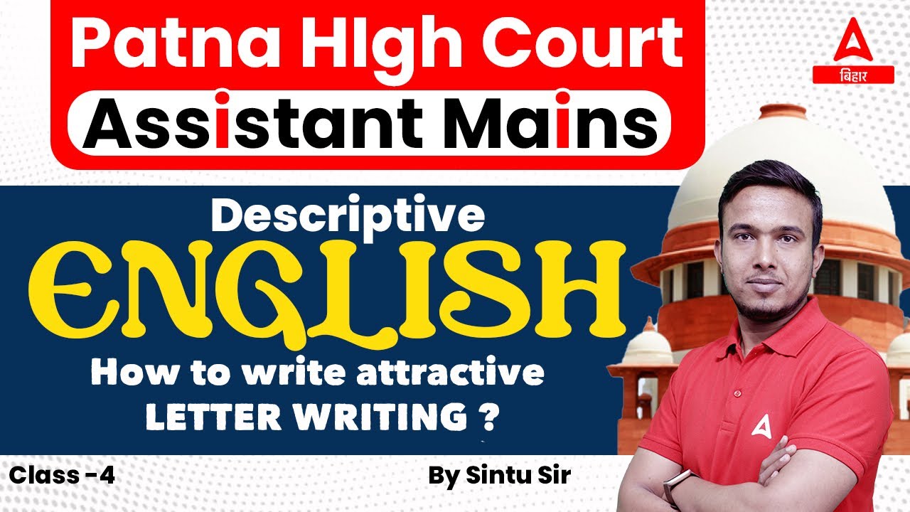 English Letter Writing |Patna High Court Assistant Mains English Descriptive Classes By Sintu Sir #4