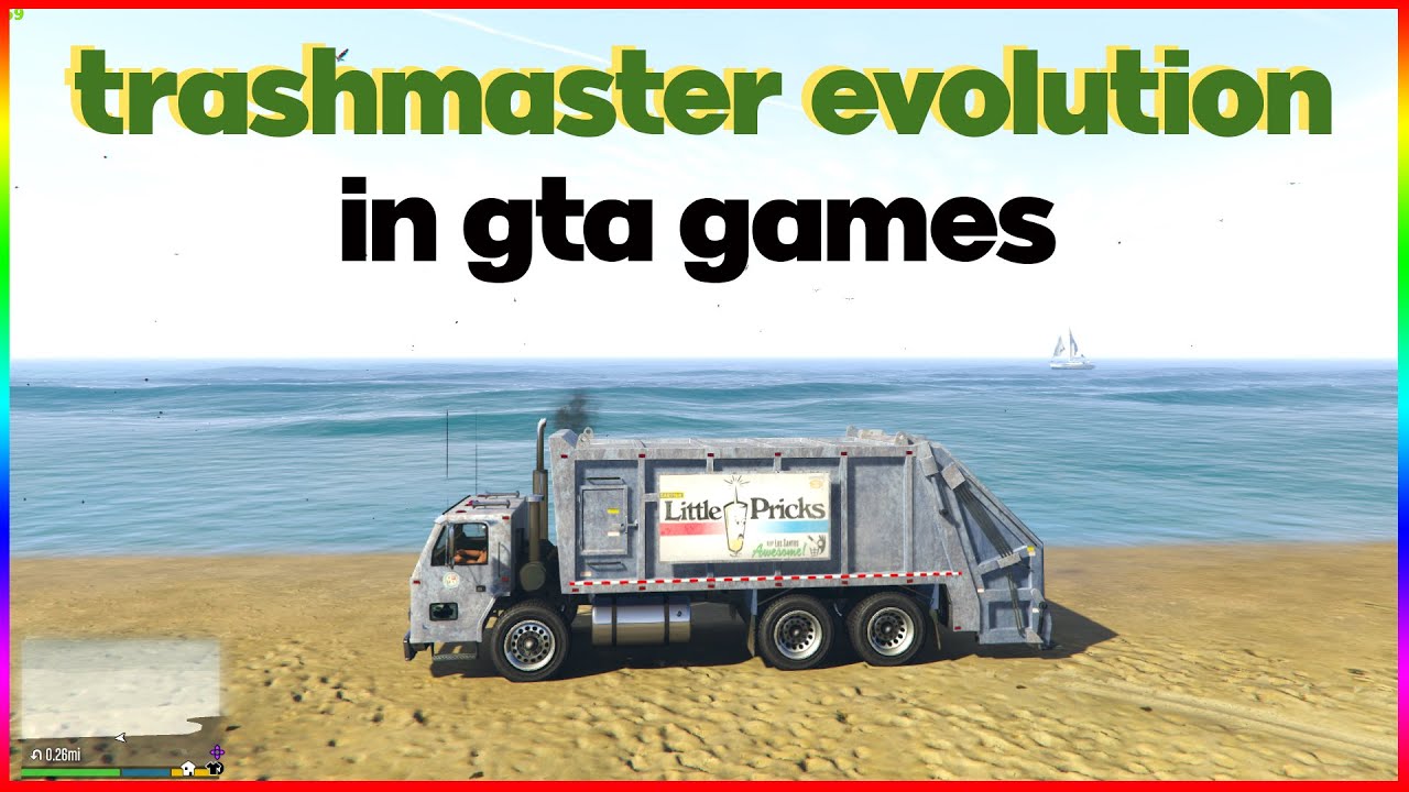 Evolution of gta Trashmaster and How to get GTA Trashmaster Easy