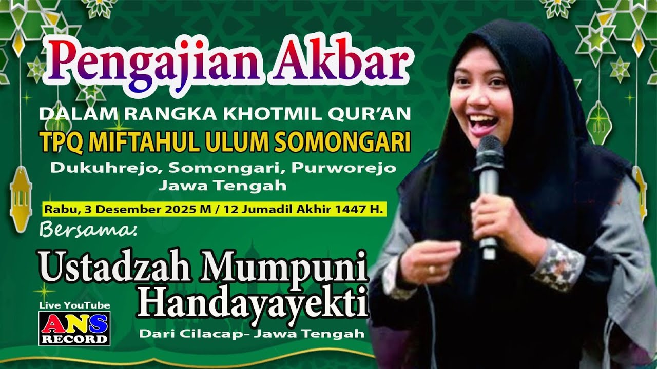🔴 LIVE PENGAJIAN USTADZAH MUMPUNI HANDAYAYEKTI - SOMONGARI KALIGESING TAHUN 2025